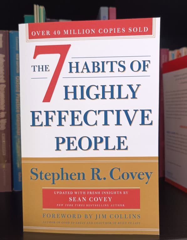 The 7 Habits of Highly effective People